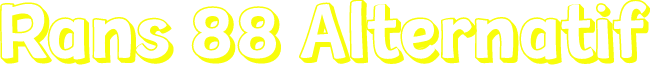 Rans 88 Alternatif